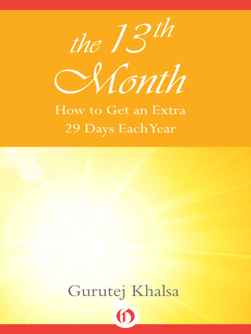 Title details for The 13th Month by Gurutej Khalsa - Available